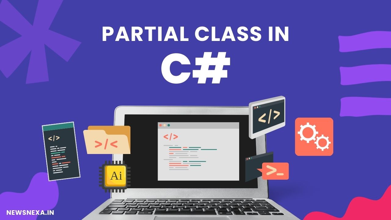 PARTIAL CLASS IN C#